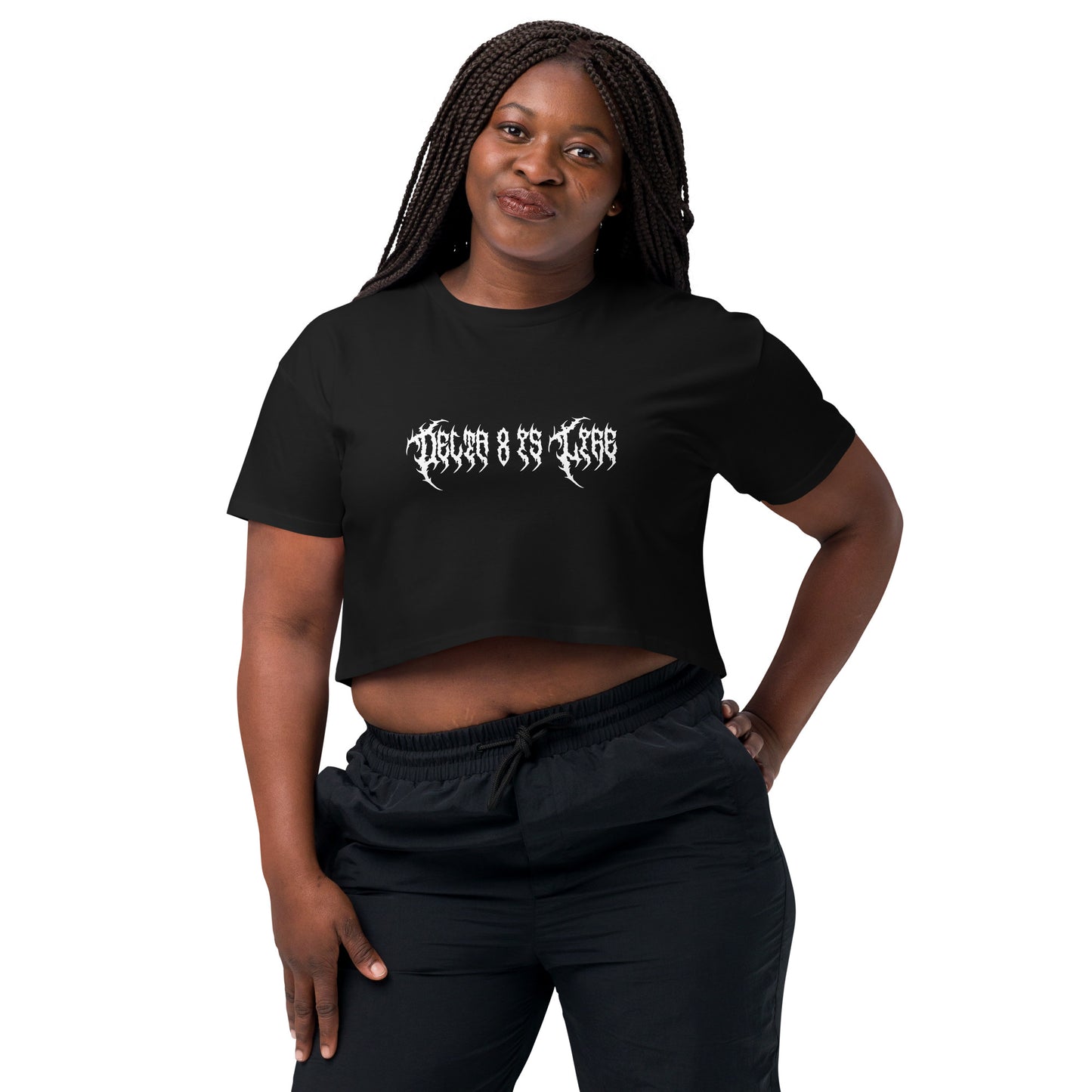 Delta 8 Is Life - Women’s crop top